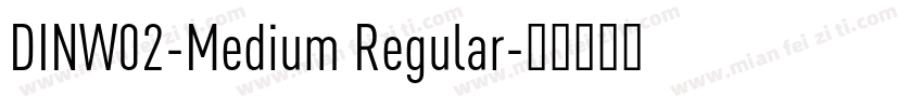 DINW02-Medium Regular字体转换